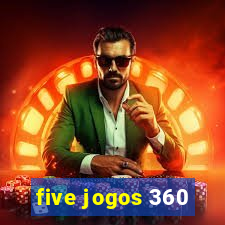 five jogos 360